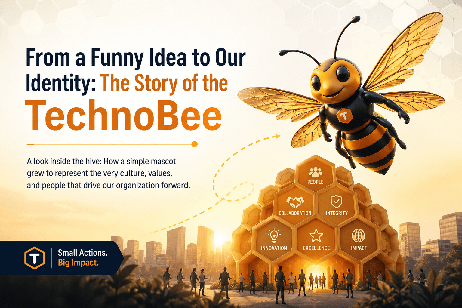 From a Funny Idea to Our Identity: The Story of the TechnoBee